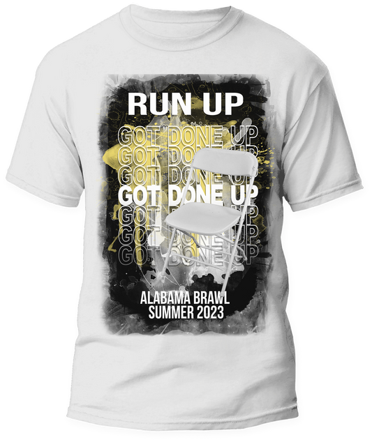 Run Up, Got Done Up Digital Sublimation T-Shirt Design