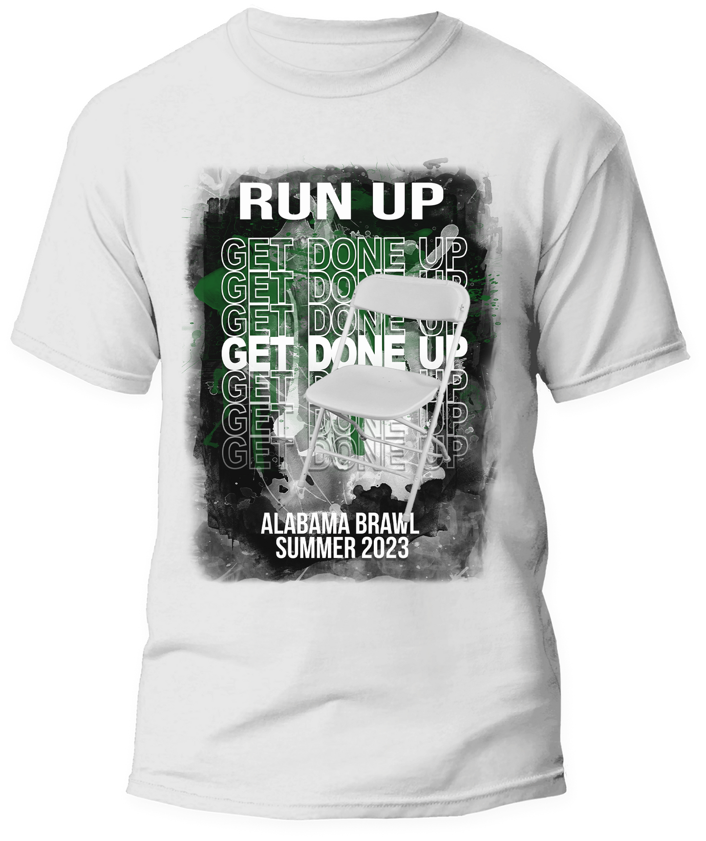 Run Up, Get Done Up Digital Sublimation T-Shirt Design